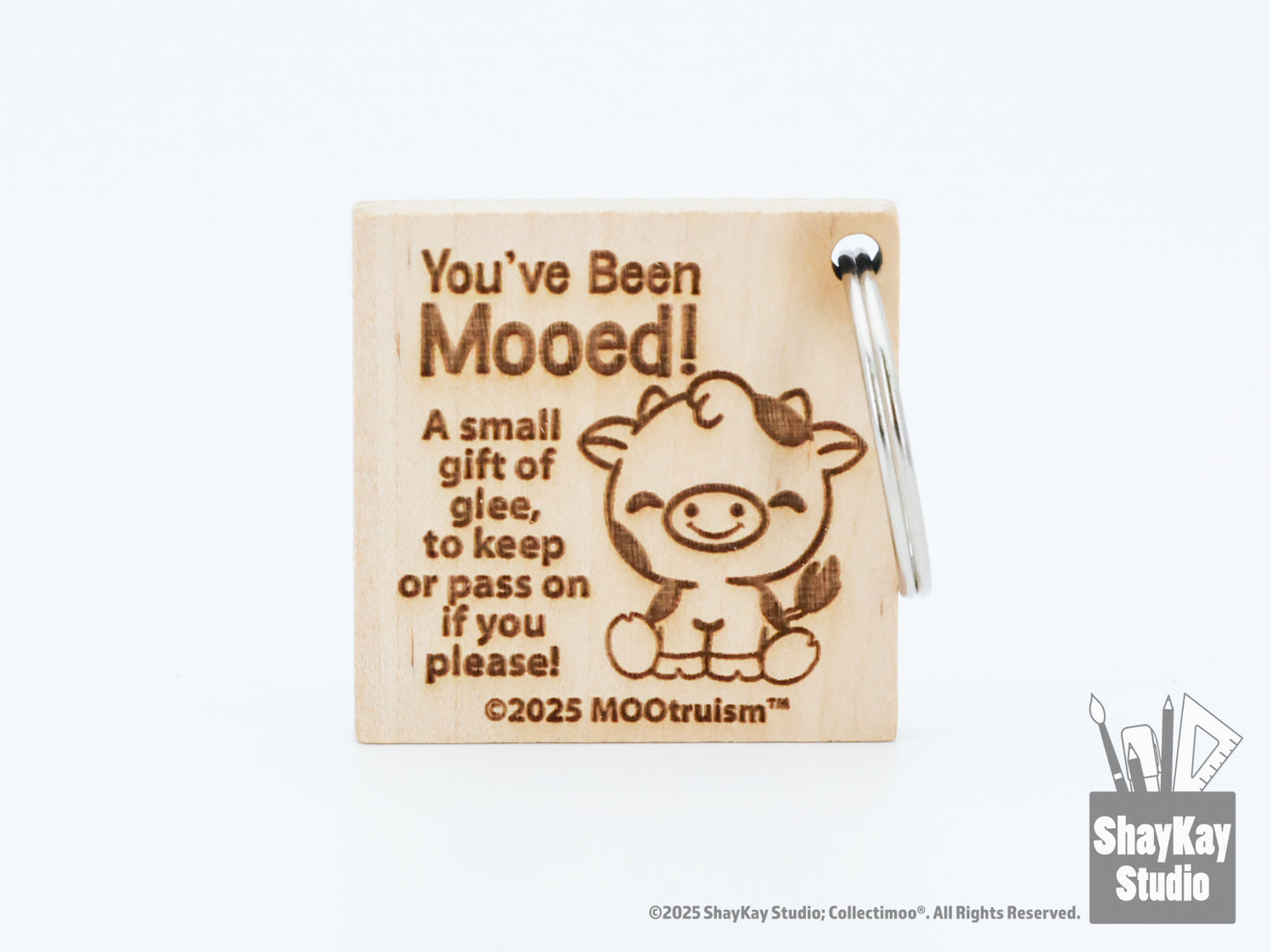 MOOtruism™ "You've Been Mooed!" Wooden Token