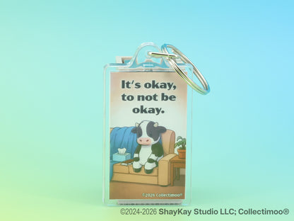 "It's okay to not be okay" Inspirational Acrylic Keychain