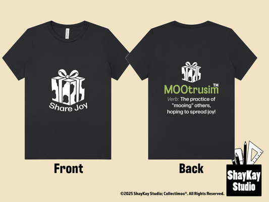 MOOtruism™ "Share Joy" T-Shirt